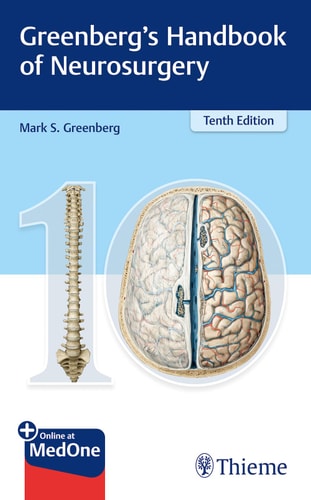Greenberg’s Handbook of Neurosurgery (10th Edition)