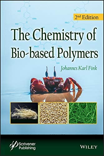 The Chemistry of Bio-based Polymers (2nd Edition)