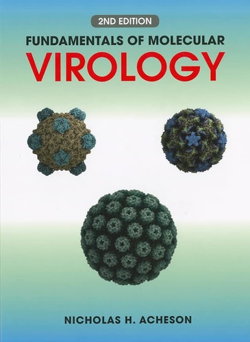 Fundamentals of Molecular Virology (2nd Edition)