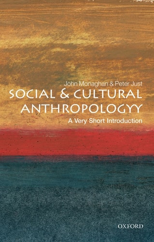 Social and Cultural Anthropology: A Very Short Introduction (9th Edition)