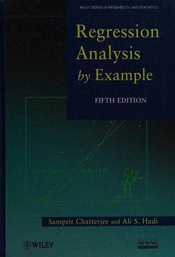 Regression Analysis by Example (5th Edition)