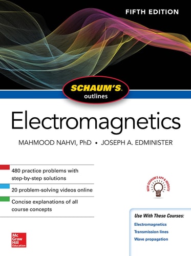 Schaum's Outline of Electromagnetics, Fifth Edition (5th Edition)