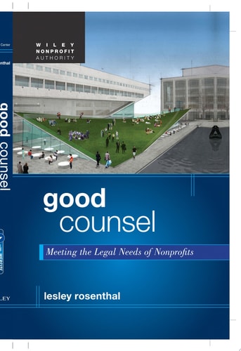 Good Counsel Meeting the Legal Needs of Nonprofits (1st Edition)
