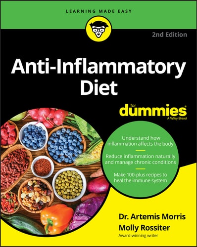 Anti-Inflammatory Diet For Dummies (2nd Edition)