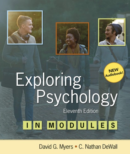 Exploring Psychology in Modules (11th Edition)