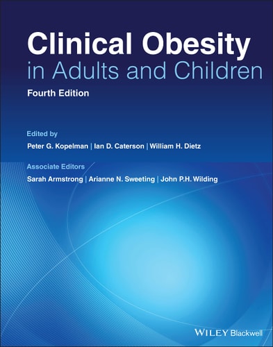 Clinical Obesity in Adults and Children (4th Edition)