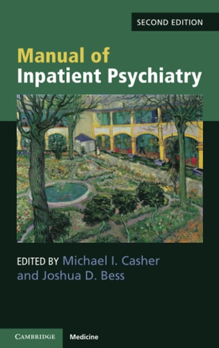 Manual of Inpatient Psychiatry (2nd Edition)