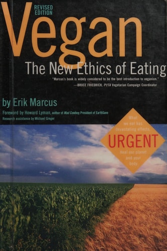 Vegan: The New Ethics of Eating (2nd Edition)