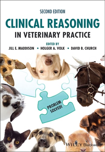 Clinical Reasoning in Veterinary Practice (Problem Solved!) (2nd Edition)