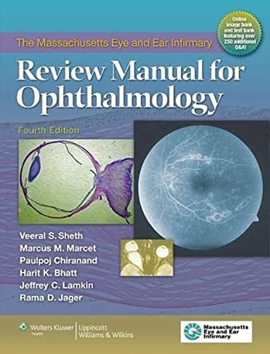 The Massachusetts Eye and Ear Infirmary Review Manual for Ophthalmology (4th Edition)