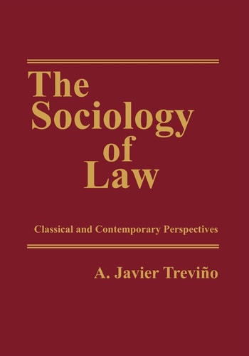 The Sociology of Law Classical and Contemporary Perspectives (1st Edition)