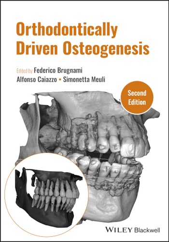 Orthodontically Driven Osteogenesis (2nd Edition)