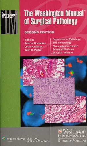 The Washington Manual of Surgical Pathology (2nd Edition)