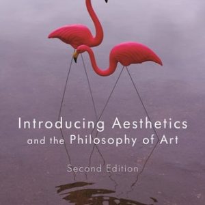 Introducing Aesthetics and the Philosophy of Art (International Trade Law in a Crisis) (2nd Edition)