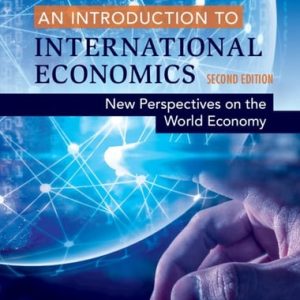 An Introduction to International Economics (New Perspectives on the World Economy) (2nd Edition)