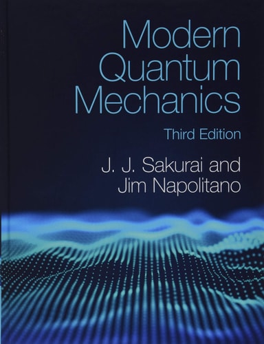 Modern Quantum Mechanics (3rd Edition)