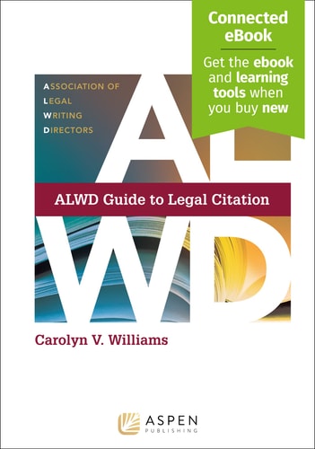 ALWD Guide to Legal Citation (7th Edition)