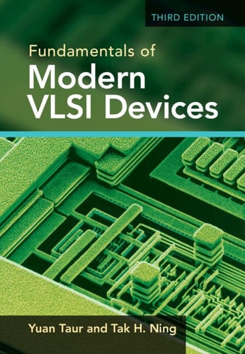 Fundamentals of Modern VLSI Devices (3rd Edition)