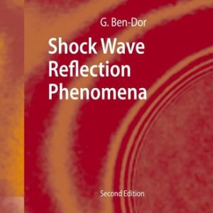 Shock Wave Reflection Phenomena (2nd Edition)