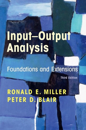 Input-Output Analysis (Foundations and Extensions) (3rd Edition)