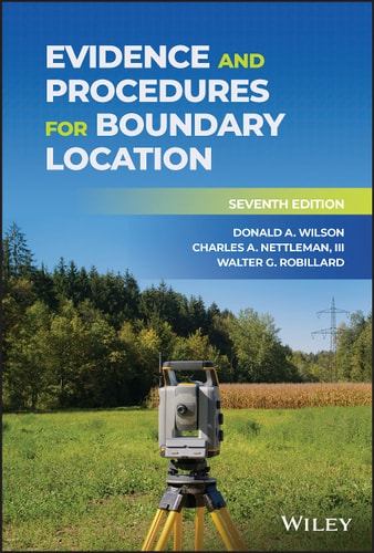 Evidence and Procedures for Boundary Location (7th Edition)