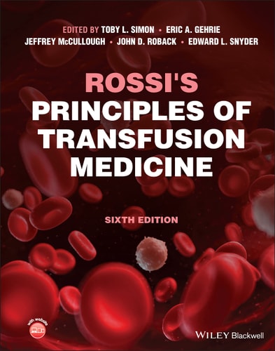 Rossi's Principles of Transfusion Medicine (6th Edition)