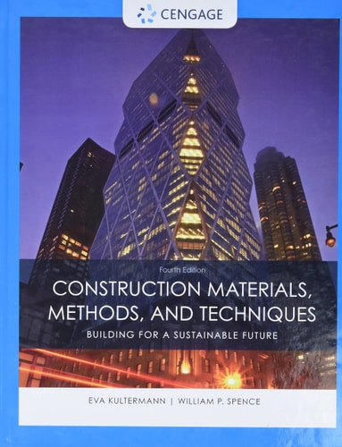 Construction Materials, Methods and Techniques (4th Edition)