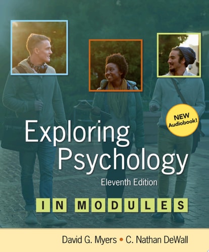 Exploring Psychology in Modules (11th Edition)