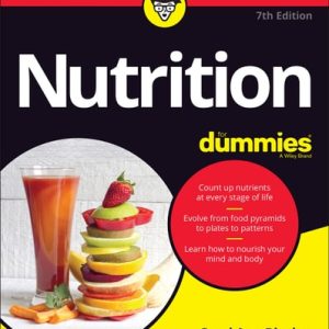 Nutrition For Dummies, 7th Edition