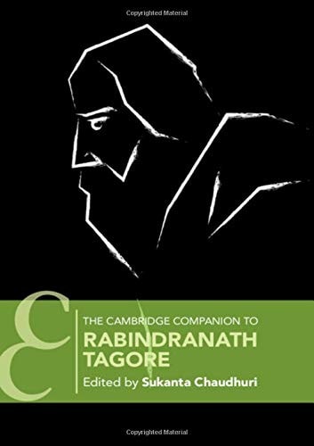 The Cambridge Companion to Rabindranath Tagore
