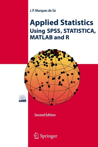 Applied Statistics Using SPSS, STATISTICA, MATLAB and R (2nd Edition)