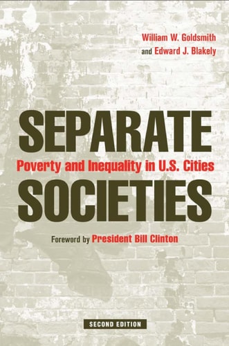 Separate Societies (Poverty and Inequality in U.S. Cities) (2nd Edition)