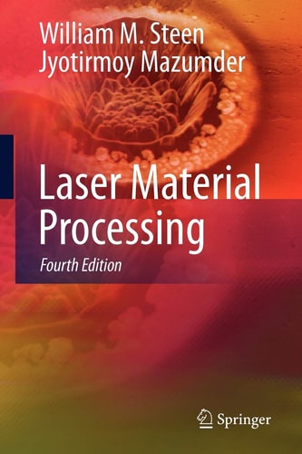 Laser Material Processing (4th Edition)