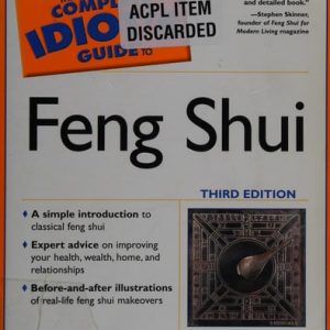 The Complete Idiot's Guide to Feng Shui (3rd Edition)