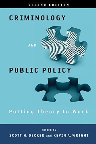Criminology and Public Policy (Putting Theory to Work) (2nd Edition)