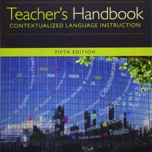 Teacher's Handbook, Contextualized Language Instruction (5th Edition)