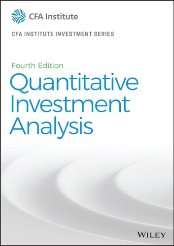Quantitative Investment Analysis (4th Edition)