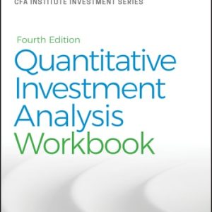 Quantitative Investment Analysis, Workbook (4th Edition)