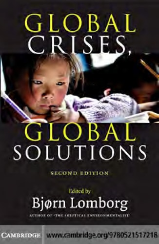 Global Crises, Global Solutions (Costs and Benefits) (2nd Edition)