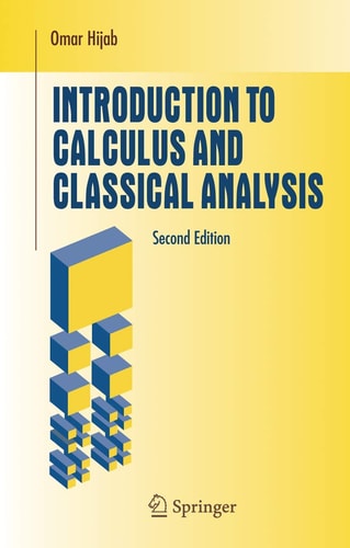 Introduction to Calculus and Classical Analysis (2nd Edition)