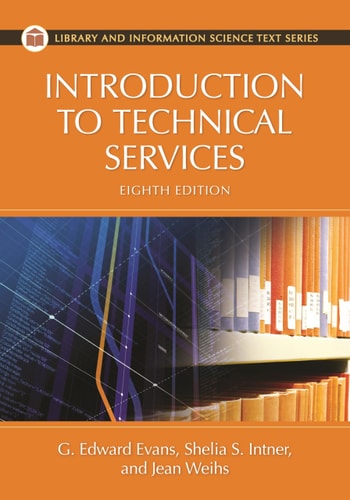 Introduction to Technical Services (8th Edition)