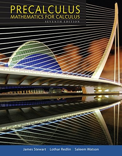 Precalculus Mathematics for Calculus (7th Edition)