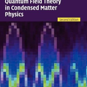 Quantum Field Theory in Condensed Matter Physics (2nd Edition)