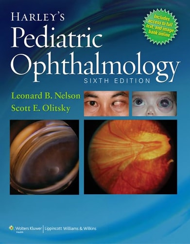 Harley's Pediatric Ophthalmology (6th Edition)