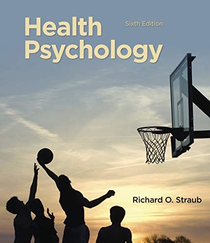 Health Psychology: A Biopsychosocial Approach (6th Edition)