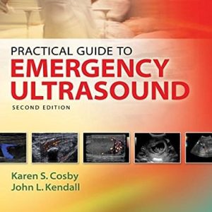 Practical Guide to Emergency Ultrasound (2nd Edition)