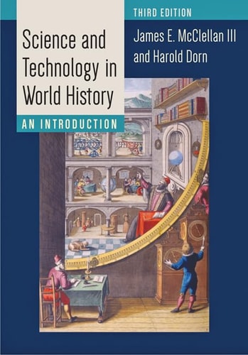 Science and Technology in World History (An Introduction) (3rd Edition)