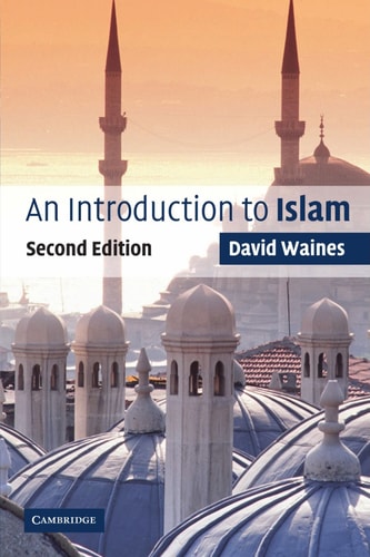 An Introduction to Islam (2nd Edition)