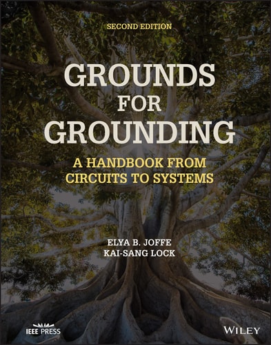 Grounds for Grounding (A Handbook from Circuits to Systems) (2nd Edition)