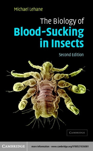 The Biology of Blood-Sucking in Insects (2nd Edition)